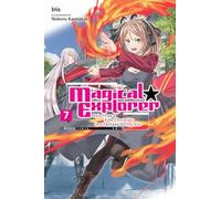 Noboru Kannatuki - Magical Explorer, Vol. 7 (light novel) Reborn as a Side Character in a Fantasy Dating Sim: Reborn as a Side Character in a Fantasy Dating Sim Volume 7 (MAGICAL EXPLORER LIGHT NOVEL SC)