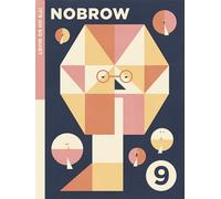 NOBROW 9: IT'S OH SO QUIET (Nobrow Magazine)