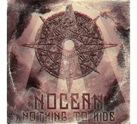 Nocean - Nothing To Hide