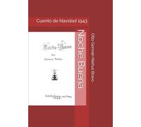 Noche Buena: Cuento de Navidad 1943