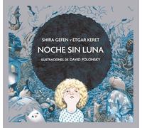 Noche Sin Luna (Especiales de a la Orilla del Viento)