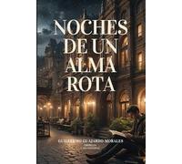 Noches de un alma rota