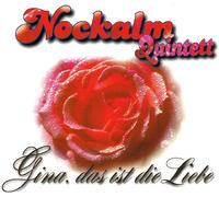Nockalm Quintett - Gina ... & Sehnsucht