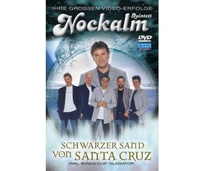 Nockalm Quintett - Schwarzer Sand von Santa Cruz [DVD]