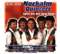 Nockalm Quintett - Spiel nie mit dem Feuer (compilation, 1999)