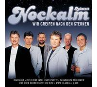 Nockalm Quintett - Wir Greifen Nach Den Ster