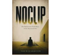 NOCLIP: Backrooms Liminal Horror: A Found-Footage Survival Diary