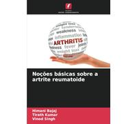 Noções básicas sobre a artrite reumatoide