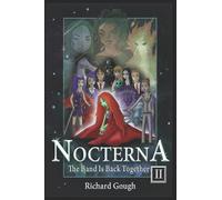 Nocterna II: The Band Is Back Together: Volume 2