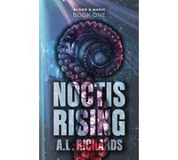 Noctis Rising: Blood & Magic, Book 1