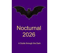 NOCTURNAL 2026: A Guide trough the Dark Purple Edition