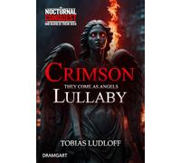 Nocturnal Conquest - Crimson Lullaby: They Come As Angels