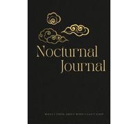 Nocturnal Journal: What I think about when I can't sleep