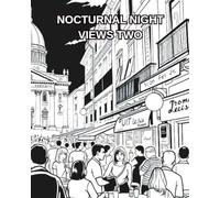 NOCTURNAL NIGHT VIEWS TWO: Use vibrant colours against a night sky background to create stunning images.