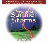 Nocturnal Summer Storms - Relax With Music & The Soothing Voices of Nature by Various Artists (1999-03-03)