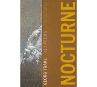 Nocturne: 111 Poems by Georg Trakl