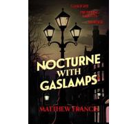 Nocturne with Gaslamps