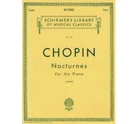 Nocturnes: Piano Solo (Schirmer's Library of Musical Classics, 30)