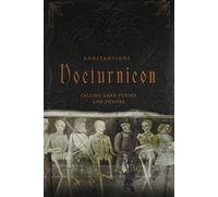 Nocturnicon: Calling Dark Forces and Powers