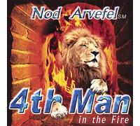 Nod Arvefel - 4th Man in the Fire