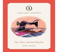 Nod Ghosh The Two-Tailed Snake Paperback Book Nod Ghosh Multicolor