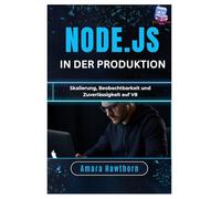 Node.js in der Produktion: Skalierung, Beobachtbarkeit und Zuverlässigkeit auf V8