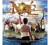Noe - Noé-la Force de Vivre