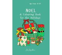 Noel: A Colouring Book for the Holidays