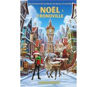 NOËL à Cronoville: Une Aventure Extraordinaire de Myron à Cronoville (Les aventures extraordinaires du shérif Myron)