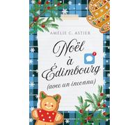 Noël à Édimbourg (avec un inconnu) (Édition Alternative): Romance Gay de Noël (Collection Romances de Noël)