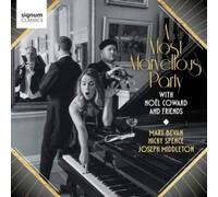 Mary Bevan – A Most Marvellous Party With Noël Coward And Friends
