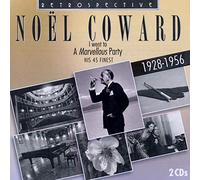 Noel Coward - Noel Coward: I went to a marvellous party