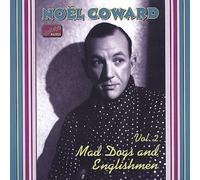 Noel Coward - COWARD, Noel: Mad Dogs and Englishmen