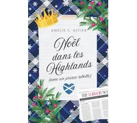 Noël dans les Highlands (avec un prince rebelle): Romance MM (Collection Romances de Noël)