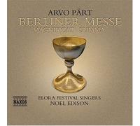 Elora Festival Singers:Edison - Part: Berliner Messe, Magnificat, Summa
