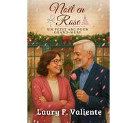 Noël en Rose: Un petit ami pour grand-mère