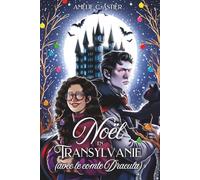 Noël en Transylvanie (avec le comte Dracula): Romance de Noël MF paranormale feel good avec un vampire