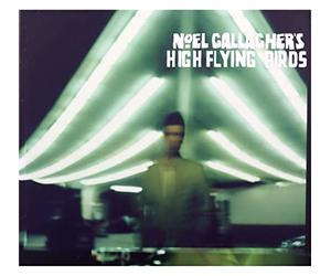NOEL GALLAGHER'S HIGH FLYING BIRDS