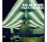 Noel Gallagher's High Flying Birds [Deluxe]