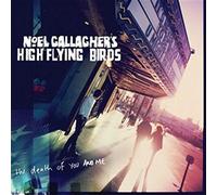 Noel Gallagher's High Flying Birds - The Death Of You And Me [7" VINYL]