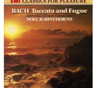 Noel Rawsthorne - Bach: Organ-Recital, Toccata and Fugue