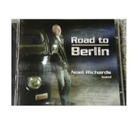Noel Richards - Road to Berlin