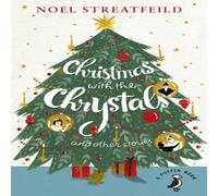 Noel Streatfeild Christmas with the Chrystals & Other Stories Paperback Book Noel Streatfeild Multicolor