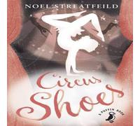 Noel Streatfeild Circus Shoes Paperback Book Noel Streatfeild Multicolor