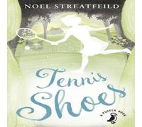 Noel Streatfeild Tennis Shoes Paperback Book Noel Streatfeild Multicolor