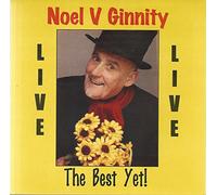 Noel V. Ginnity - The Best Yet!: Live