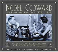 Noell Coward - The Revue and War Years 1928-1952