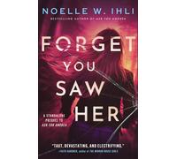 Noelle W Ihli Forget You Saw Her (Hardback) Ask for Andrea (US IMPORT)