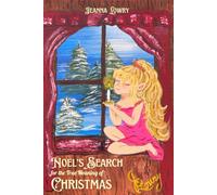 Noel's Search for the True Meaning of Christmas