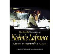 Noémie Lafrance: Noir - Site-Specific Choreography